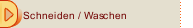 Schneiden / Waschen